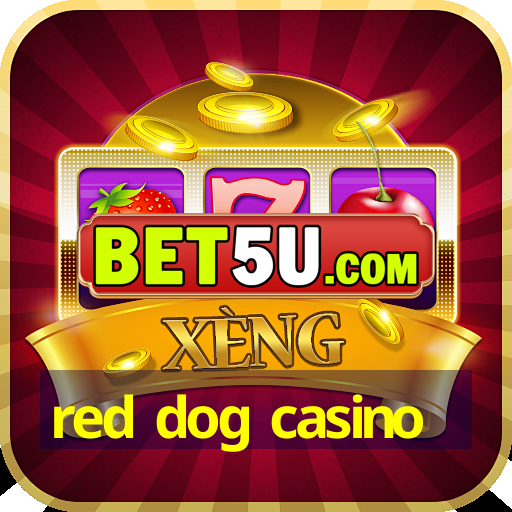 red dog casino